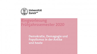Logo Universität Zürich - Ringvorlesung 2020: Demokratie, Demagogoe und Populismus in der Antike und heute.