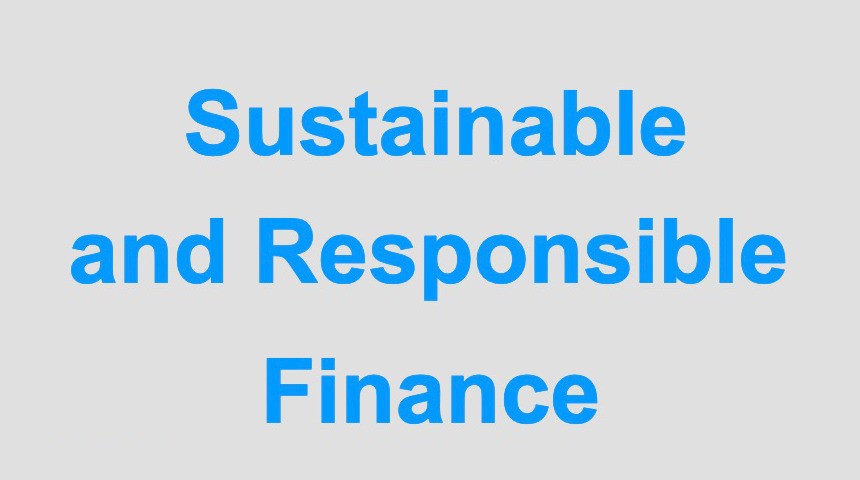 Sustainable and Responsible Finance