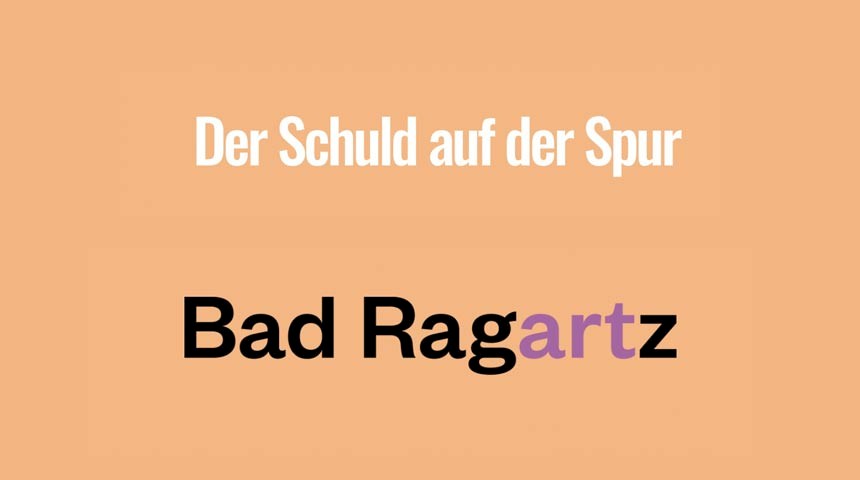 Der Schuld auf der spur - Bad Ragartz